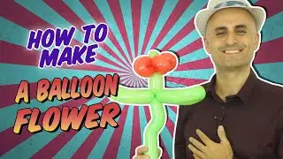 How To Make a Balloon Flower For Beginners