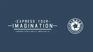 Pameran Pasca Diklat Angkatan 33 | Express Your Imagination