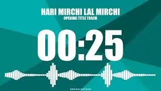 HARI MIRCHI LAL MIRCHI OPENING TITLE TRACK