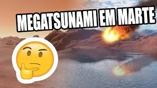 IMPACTO DE METEORO CAUSOU MEGATSUNAMI EM MARTE