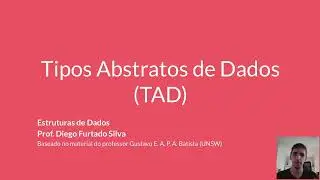 [ED - DC/UFSCar] Tipos Abstratos de Dados - Parte 2