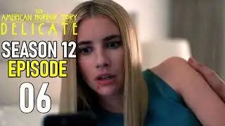 American Horror Story Season 12 Episode 6 | TRAILER | THEORIES And What To Expect.