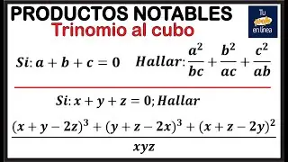 PRODUCTOS NOTABLES: Trinomio al cubo