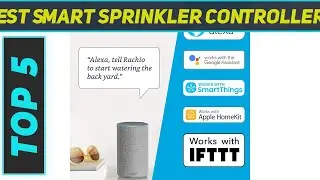 5 Best Smart Sprinkler Controllers in 2023