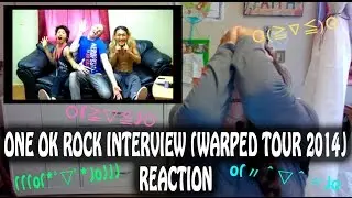 ONE OK ROCK - Interview (Warped Tour 2014) [Reaction Video] ~I'M DYING~