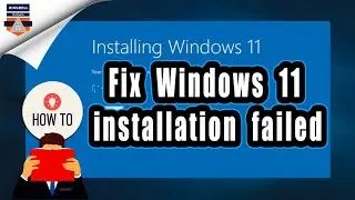 How to fix Windows 11 installation got failed | New Fixes | Windows 11 installation stuck