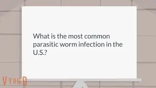 most common parasitic worm infection in the U.S.?