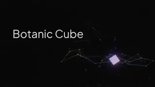 Botanical Cube