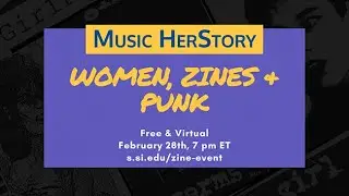 Music HerStory: Women, Zines, and Punk
