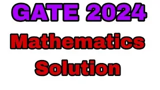 GATE 2024 MATHEMATICS SOLUTION || GATE 2024 APTITUDE SOLUTION || #mathematicsstudent