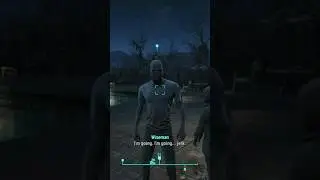 Fo4 - You. Get outta here.