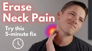 5 Minute Exercises to Get Rid of Neck Pain