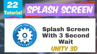 Splash Screen in Unity | Splash Using C# Script | Unity Game Development Tutorial 22 | Unity Urdu