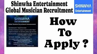 Shinwha Entertainment Global Musician Recruitment | Kpop Audition 2024 | Kpop Audition Tutorial