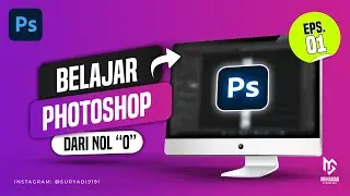 Belajar Photoshop Dari Nol Episode 1 | TUTORIAL PHOTOSHOP INDONESIA