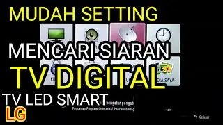 Cara Kilat ⚡ Setting Siaran TV DIGITAL di TV LG Tanpa STB | Mudah & Cepat 2026