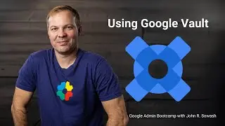 How to use Google Vault for FOIA and internal investigations
