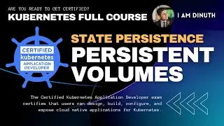 7.1. Kubernetes Persistent Volumes