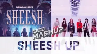 Babymonster SHEESH X Batter Up “SHEESH UP” MASHUP