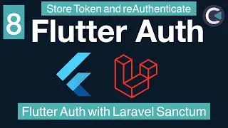 Flutter Auth using Laravel Sanctum - part 8 - Store Token Locally and Login when Apps Starts