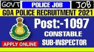Goa Police Recruitment 2021 | Goa SI & Constable VACANCY 2021 |Goa SI & Constable Police BHARTI 2021