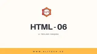 06-HTML- li teglari haqida