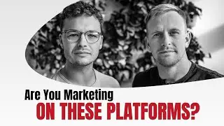Why You Should Be Marketing On THESE Platforms