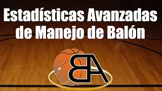 🏀 Estadísticas Avanzadas de Manejo de Balón - Básquet Advance 🏀