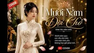 Mười Năm Đợi Chờ Cover Bolero Hay Nhất 2026  Nhạc Trữ Tình Cảm Xúc  ND Bo Lé Rô