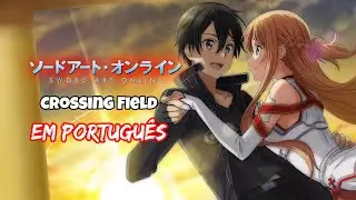 Sword Art Online - Abertura (Em Português) - LiSA