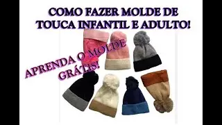 COMO FAZER MOLDE TOUCA INVERNO. COM RETALHOS, USE QUALQUER MALHA, TECIDO DE ALGODÃO, TECIDO DE LINHA