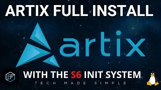Artix Linux Full Install with the s6 init system