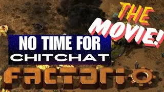 Factorio No Time For Chitchat Achievement | THE MOVIE |