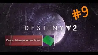 Destiny 2 | Episodio #9 
