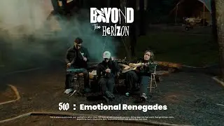 510 - Emotional Renegades // Live Acoustic Version | Beyond The Horizon