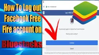 How To Log Out Facebook Account On Bluestacks | Bluestacks/MSI/Memu Log Out Problems | Free Fire