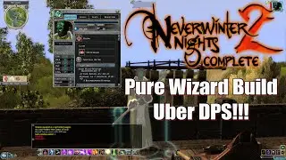 Neverwinter Nights 2 Pure Wizard Build