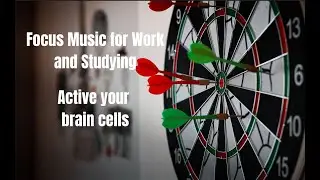 "10 Hours of Powerful Focus Music for Studying and Concentration"