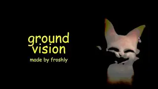 ground vision - a car music video