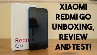 Xiaomi Redmi Go Unboxing, Review and Test! Best 50$ Phone?
