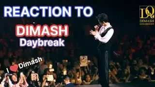 REACTION to DIMASH - Daybreak