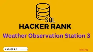 #8 Weather Observation Station 3 || HackerRank Solution || Hackerrank Solutions ||