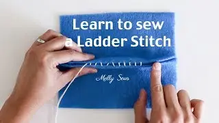 How to Sew a Ladder Stitch - Slip Stitch, Blind Stitch or Invisible Stitch Instructions