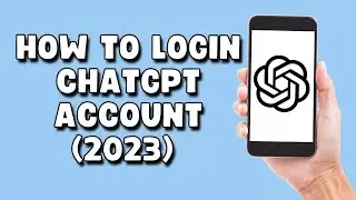 How To Login ChatGPT Account - 2023