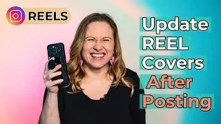 How to Update an Instagram REEL Cover (After Posting A REEL)