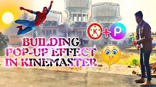 building pop up effect like dilli ka ladka in kinemaster || @dillikaladka 