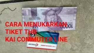 Cara menukarkan tiket THB menjadi uang di stasiun KAI