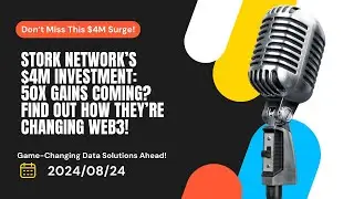 Stork Network Unleashes $4 Million Investment: Discover How Stork Network is Revolutionizing Web3!