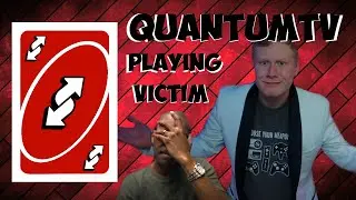 Quantum TV Continues to Play the Victim! - Hot Take