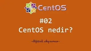 02 CentOS Nedir? #CentOS server eğitimi